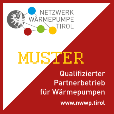 Netzwerk Wärmepumpe Tirol: Qualifizierter Partnerbetrieb für Wärmepumpen. Muster